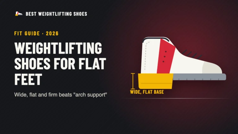Best Weightlifting Shoes for Flat Feet (2026)