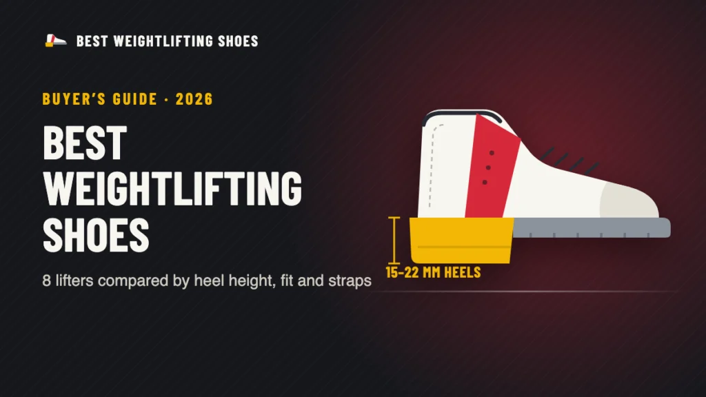 Best weightlifting shoes 2026 buyer's guide