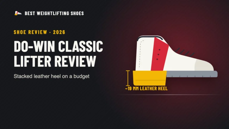 Do-Win Classic Lifter Review (2026): Old-School Heel, Budget Price